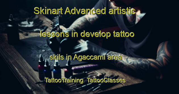 Skinart Advanced artistic lessons in develop tattoo skils in Agaccami area | TattooTraining | TattooClasses | SkinartTraining-Turkey