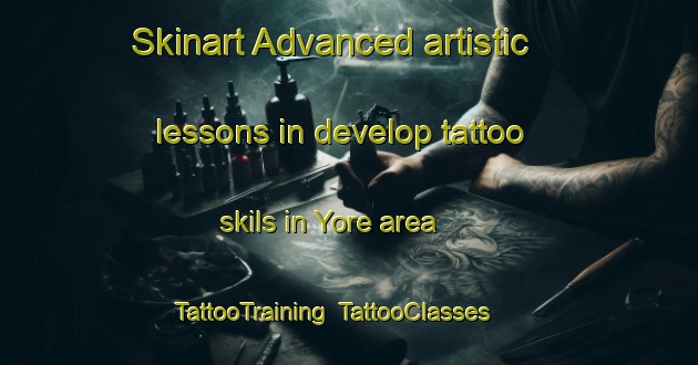 Skinart Advanced artistic lessons in develop tattoo skils in Yore area | TattooTraining | TattooClasses | SkinartTraining-Turkey