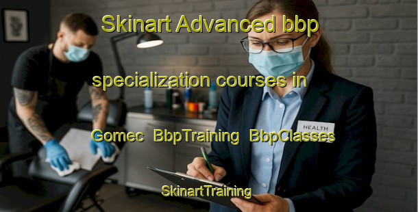 Skinart Advanced bbp specialization courses in Gomec | BbpTraining | BbpClasses | SkinartTraining-Turkey