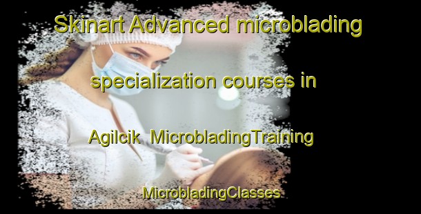 Skinart Advanced microblading specialization courses in Agilcik | #MicrobladingTraining #MicrobladingClasses #SkinartTraining-Turkey