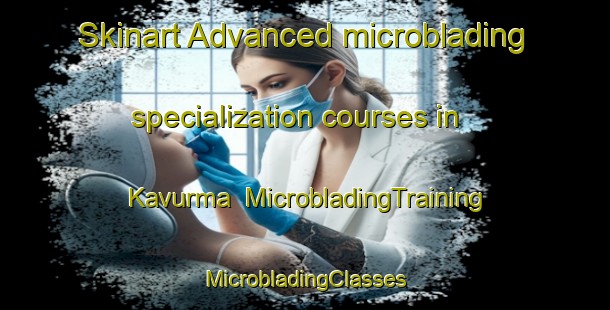 Skinart Advanced microblading specialization courses in Kavurma | #MicrobladingTraining #MicrobladingClasses #SkinartTraining-Turkey