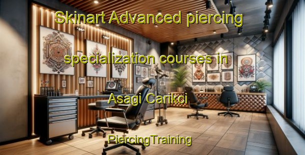 Skinart Advanced piercing specialization courses in Asagi Carikci | #PiercingTraining #PiercingClasses #SkinartTraining-Turkey