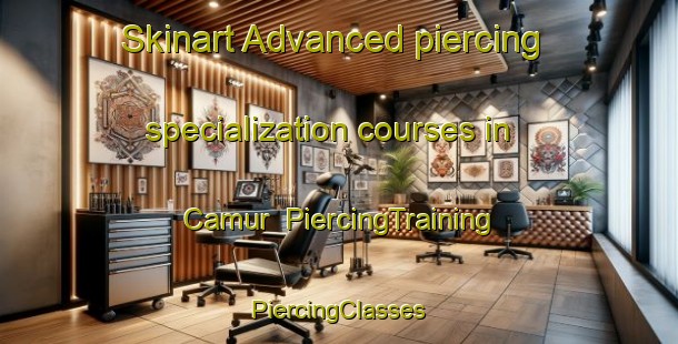 Skinart Advanced piercing specialization courses in Camur | #PiercingTraining #PiercingClasses #SkinartTraining-Turkey