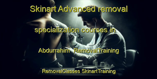 Skinart Advanced removal specialization courses in Abdurrahim | #RemovalTraining #RemovalClasses #SkinartTraining-Turkey