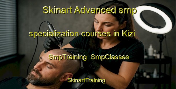 Skinart Advanced smp specialization courses in Kizi | SmpTraining | SmpClasses | SkinartTraining-Turkey