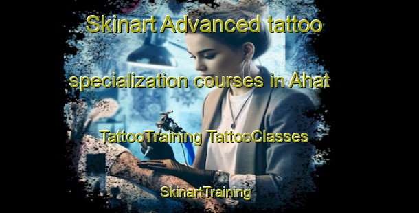 Skinart Advanced tattoo specialization courses in Ahat | #TattooTraining #TattooClasses #SkinartTraining-Turkey