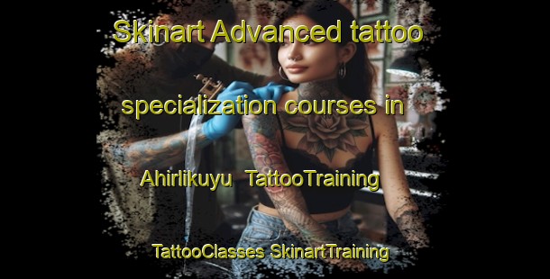 Skinart Advanced tattoo specialization courses in Ahirlikuyu | #TattooTraining #TattooClasses #SkinartTraining-Turkey