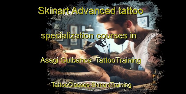 Skinart Advanced tattoo specialization courses in Asagi Gulbahce | #TattooTraining #TattooClasses #SkinartTraining-Turkey