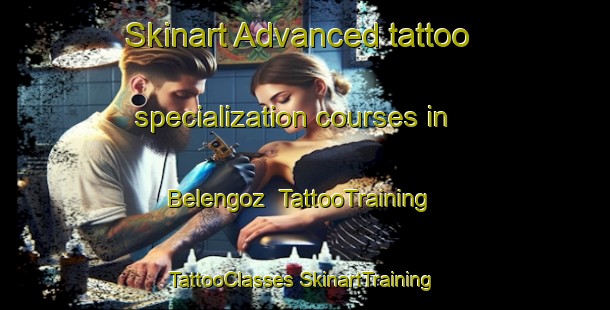 Skinart Advanced tattoo specialization courses in Belengoz | #TattooTraining #TattooClasses #SkinartTraining-Turkey