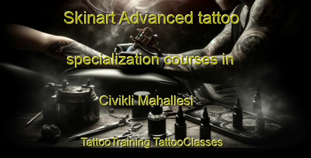 Skinart Advanced tattoo specialization courses in Civikli Mahallesi | #TattooTraining #TattooClasses #SkinartTraining-Turkey