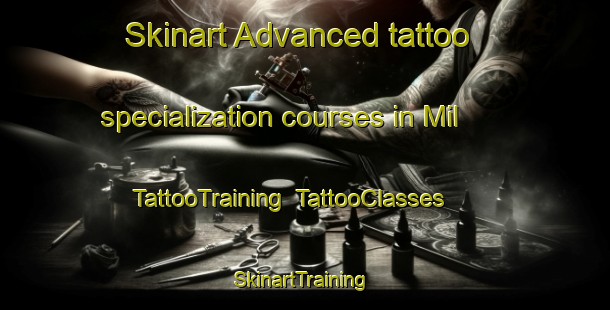 Skinart Advanced tattoo specialization courses in Mil | TattooTraining | TattooClasses | SkinartTraining-Turkey