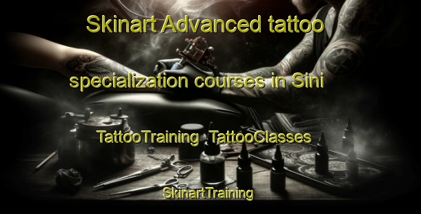 Skinart Advanced tattoo specialization courses in Sini | TattooTraining | TattooClasses | SkinartTraining-Turkey