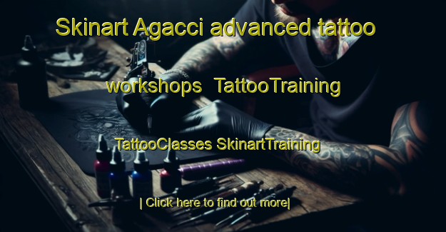 Skinart Agacci advanced tattoo workshops | #TattooTraining #TattooClasses #SkinartTraining-Turkey