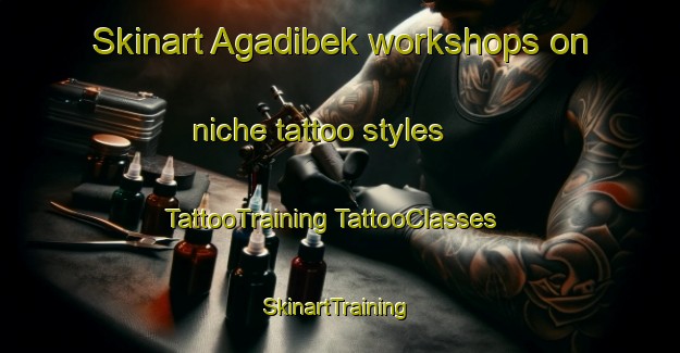 Skinart Agadibek workshops on niche tattoo styles | #TattooTraining #TattooClasses #SkinartTraining-Turkey