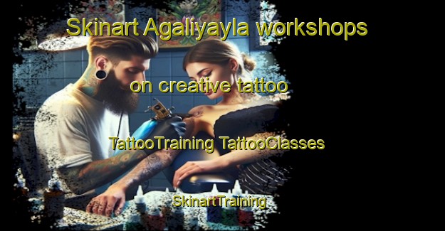 Skinart Agaliyayla workshops on creative tattoo | #TattooTraining #TattooClasses #SkinartTraining-Turkey