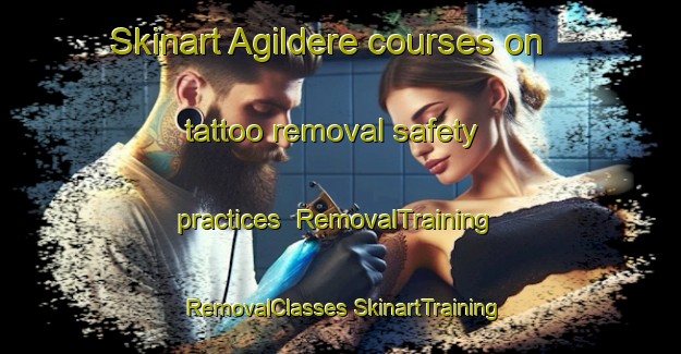 Skinart Agildere courses on tattoo removal safety practices | #RemovalTraining #RemovalClasses #SkinartTraining-Turkey