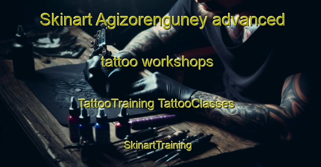 Skinart Agizorenguney advanced tattoo workshops | #TattooTraining #TattooClasses #SkinartTraining-Turkey