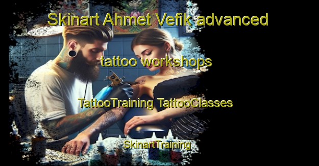 Skinart Ahmet Vefik advanced tattoo workshops | #TattooTraining #TattooClasses #SkinartTraining-Turkey