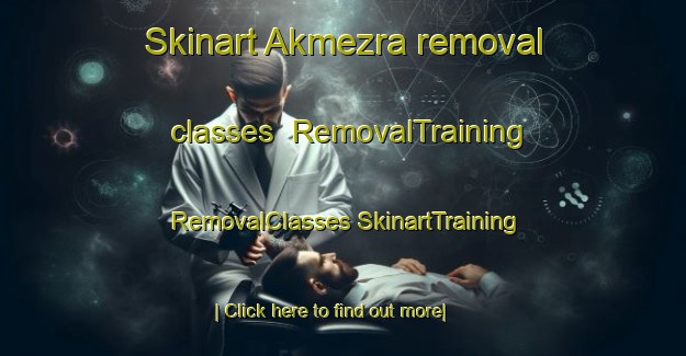 Skinart Akmezra removal classes | #RemovalTraining #RemovalClasses #SkinartTraining-Turkey