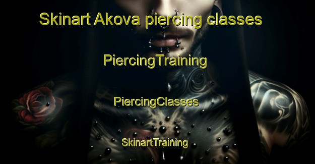 Skinart Akova piercing classes | #PiercingTraining #PiercingClasses #SkinartTraining-Turkey