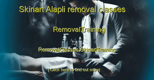 Skinart Alapli removal classes | #RemovalTraining #RemovalClasses #SkinartTraining-Turkey