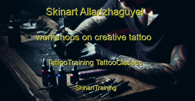 Skinart Alladzhaguyel workshops on creative tattoo | #TattooTraining #TattooClasses #SkinartTraining-Turkey