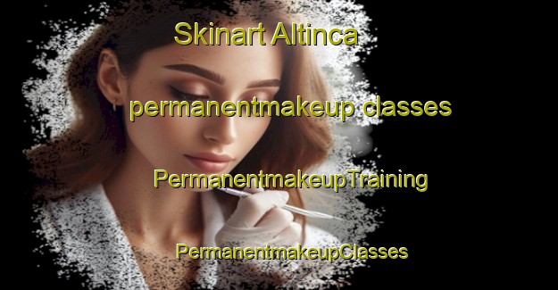 Skinart Altinca permanentmakeup classes | #PermanentmakeupTraining #PermanentmakeupClasses #SkinartTraining-Turkey