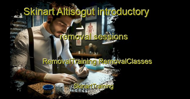 Skinart Altisogut introductory removal sessions | #RemovalTraining #RemovalClasses #SkinartTraining-Turkey