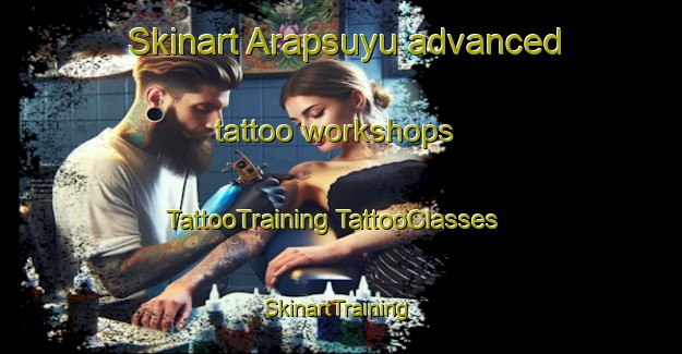 Skinart Arapsuyu advanced tattoo workshops | #TattooTraining #TattooClasses #SkinartTraining-Turkey