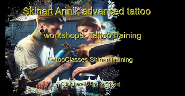 Skinart Arinik advanced tattoo workshops | #TattooTraining #TattooClasses #SkinartTraining-Turkey