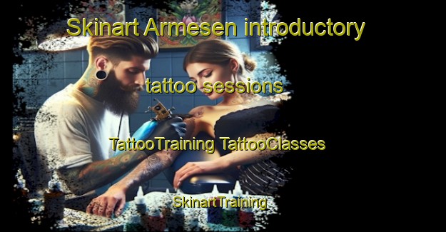 Skinart Armesen introductory tattoo sessions | #TattooTraining #TattooClasses #SkinartTraining-Turkey