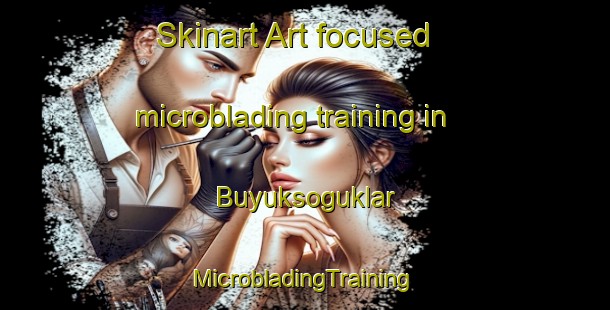 Skinart Art-focused microblading training in Buyuksoguklar | #MicrobladingTraining #MicrobladingClasses #SkinartTraining-Turkey