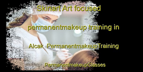 Skinart Art-focused permanentmakeup training in Alcak | #PermanentmakeupTraining #PermanentmakeupClasses #SkinartTraining-Turkey