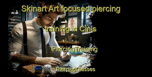 Skinart Art-focused piercing training in Cinis | #PiercingTraining #PiercingClasses #SkinartTraining-Turkey