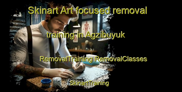 Skinart Art-focused removal training in Agzibuyuk | #RemovalTraining #RemovalClasses #SkinartTraining-Turkey