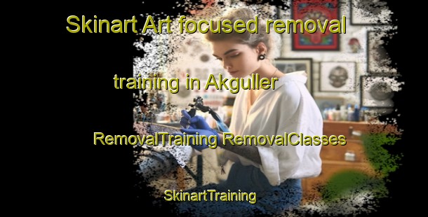 Skinart Art-focused removal training in Akguller | #RemovalTraining #RemovalClasses #SkinartTraining-Turkey