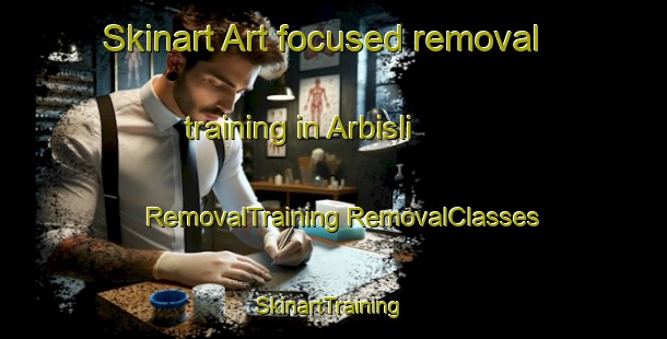 Skinart Art-focused removal training in Arbisli | #RemovalTraining #RemovalClasses #SkinartTraining-Turkey