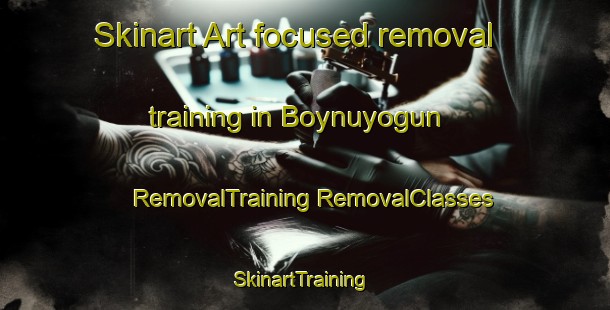 Skinart Art-focused removal training in Boynuyogun | #RemovalTraining #RemovalClasses #SkinartTraining-Turkey