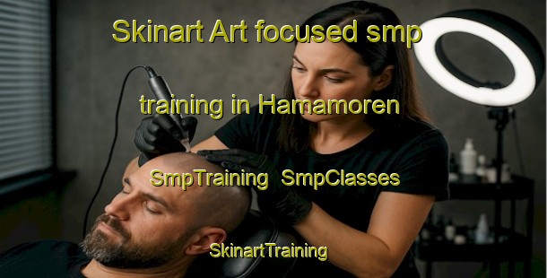 Skinart Art-focused smp training in Hamamoren | SmpTraining | SmpClasses | SkinartTraining-Turkey