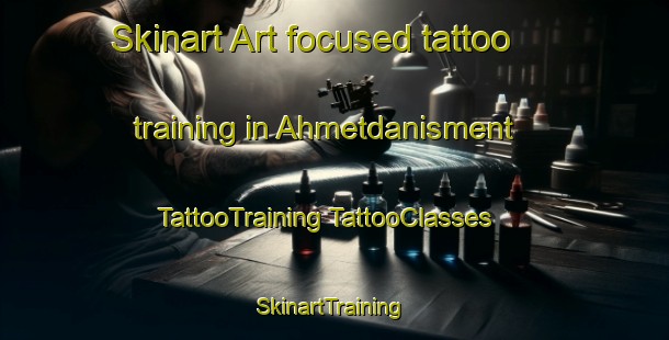 Skinart Art-focused tattoo training in Ahmetdanisment | #TattooTraining #TattooClasses #SkinartTraining-Turkey