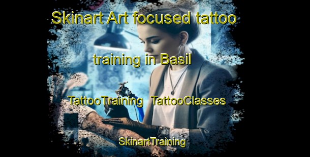 Skinart Art-focused tattoo training in Basil | TattooTraining | TattooClasses | SkinartTraining-Turkey