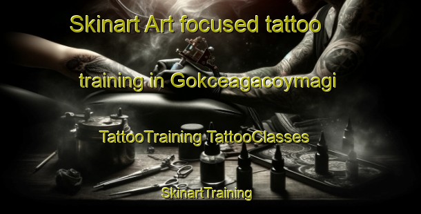 Skinart Art-focused tattoo training in Gokceagacoymagi | #TattooTraining #TattooClasses #SkinartTraining-Turkey