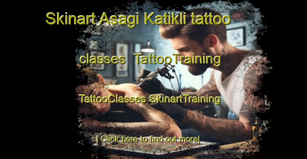 Skinart Asagi Katikli tattoo classes | #TattooTraining #TattooClasses #SkinartTraining-Turkey