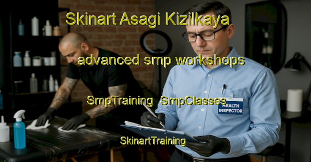 Skinart Asagi Kizilkaya advanced smp workshops | SmpTraining | SmpClasses | SkinartTraining-Turkey