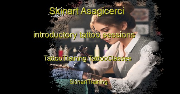 Skinart Asagicerci introductory tattoo sessions | #TattooTraining #TattooClasses #SkinartTraining-Turkey