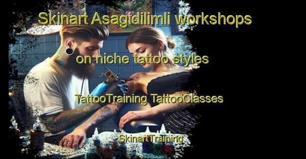 Skinart Asagidilimli workshops on niche tattoo styles | #TattooTraining #TattooClasses #SkinartTraining-Turkey