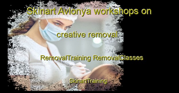 Skinart Avlonya workshops on creative removal | #RemovalTraining #RemovalClasses #SkinartTraining-Turkey