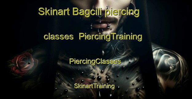 Skinart Bagcili piercing classes | #PiercingTraining #PiercingClasses #SkinartTraining-Turkey