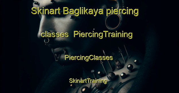 Skinart Baglikaya piercing classes | #PiercingTraining #PiercingClasses #SkinartTraining-Turkey