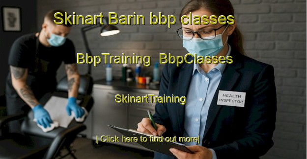 Skinart Barin bbp classes | BbpTraining | BbpClasses | SkinartTraining-Turkey